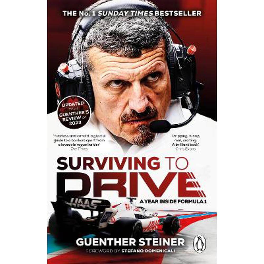 Surviving to Drive: A Year Inside Formula 1 (Paperback) - Guenther Steiner